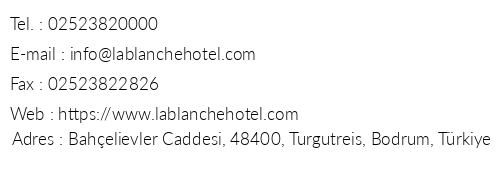 La Blanche Resort Bodrum telefon numaralar, faks, e-mail, posta adresi ve iletiim bilgileri